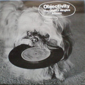 Various ‎– Objectivity The Object Singles Album