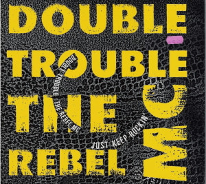 Double Trouble – Just Keep Rockin' (Vinyl 12" 33 ⅓ RPM, 1989)