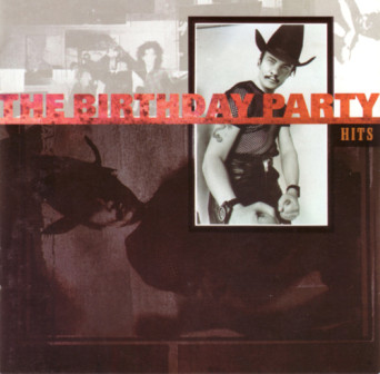 The Birthday Party – Hits (Vinyl LP Compilation, 1992)