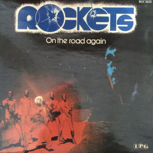 Rockets – On The Road Again (Vinyl LP Album, 1978)