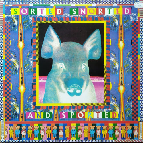 Various – Sorted, Snorted And Sported (Vinyl LP Compilation, 1991)