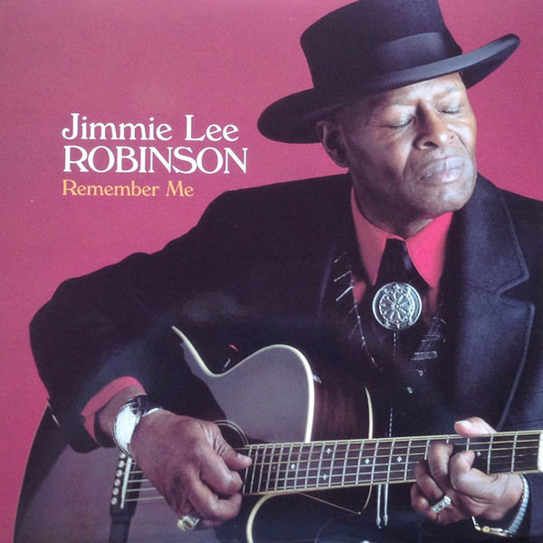 Jimmie Lee Robinson – Remember Me (Vinyl LP Album, 1998)