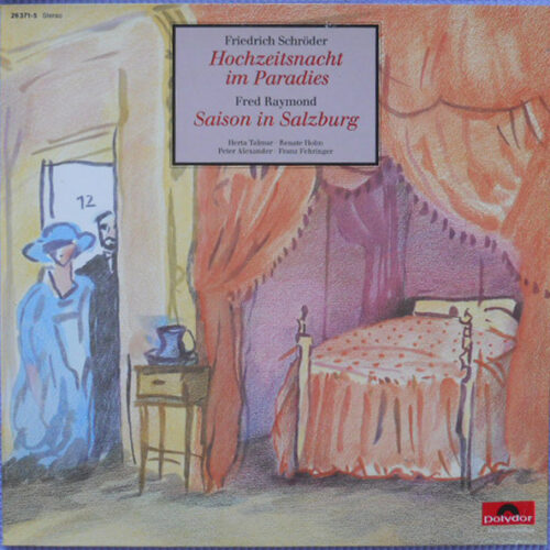 Friedrich Schröder – Hochzeitsnacht Im Paradies / Saison In Salzburg (Vinyl LP Album Club Edition, 1988)