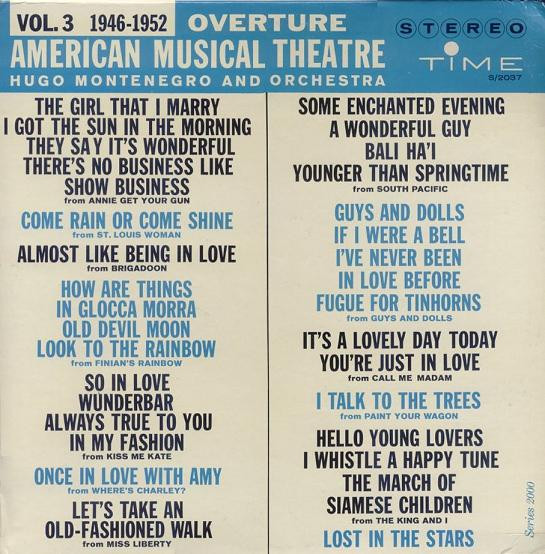 Hugo Montenegro And His Orchestra – Overture,  American Musical Theatre, Vol. 3 (1946 - 1952) (Vinyl LP Stereo, 1961)