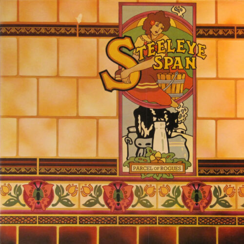 Steeleye Span – Parcel Of Rogues (Vinyl LP Album, 1973)