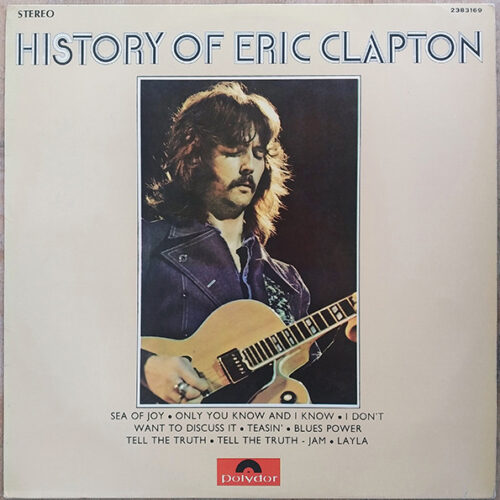 Eric Clapton – History Of Eric Clapton, Vol. 2 (Vinyl LP Compilation Stereo, 1972)