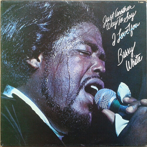 MDktMjE3Mi5qcGVn Barry White – Just Another Way To Say I Love You (Vinyl LP Album, 1975)