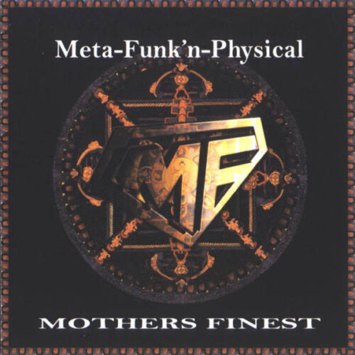 MS05MzU5LmpwZWc Mother's Finest – Meta-Funk'n-Physical (CD Album, 2003)