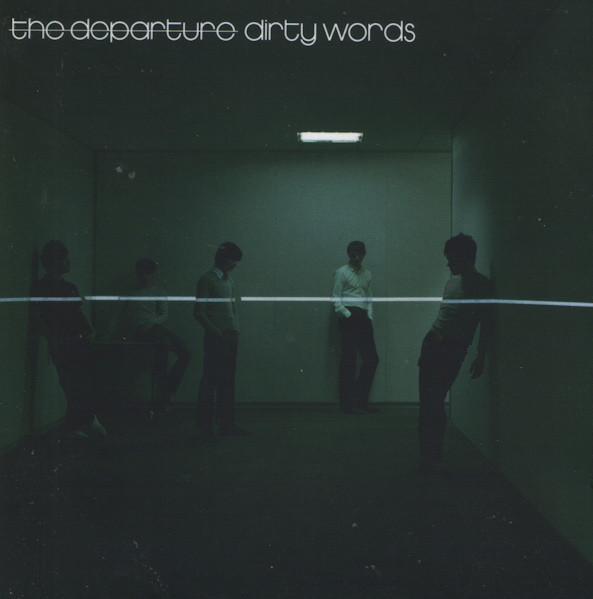 The Departure – Dirty Words (CD Album Copy Protected, 2005)