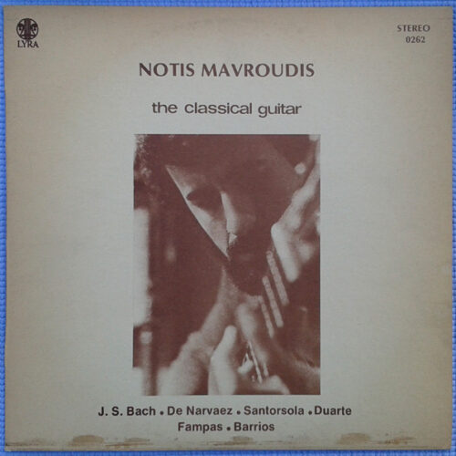 Νότης Μαυρουδής – The Classical Guitar (Vinyl LP Album, 1972)