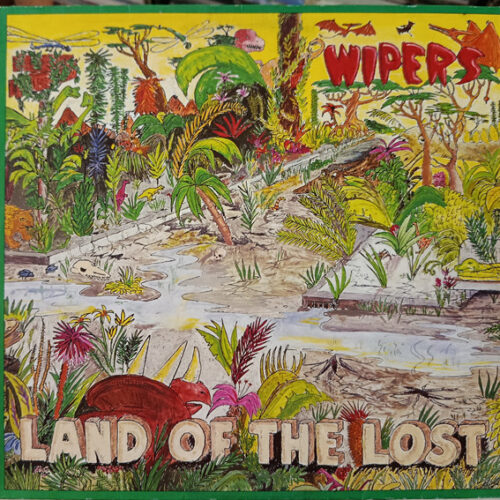 Wipers – Land Of The Lost (Vinyl LP Album Reissue, 1991)