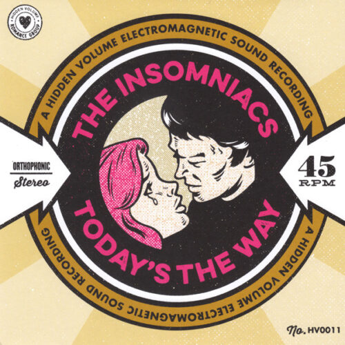 My03MTk2LmpwZWc The Insomniacs – Today's The Way (Vinyl 7" 45 RPM Single Limited Edition, 2014)
