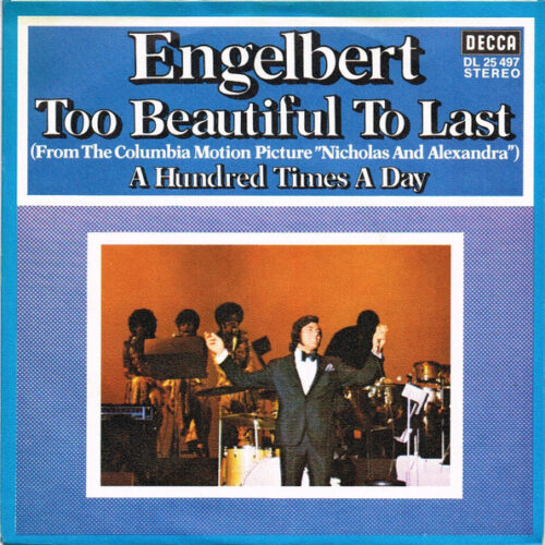 Engelbert Humperdinck – Too Beautiful To Last (Vinyl 7" 45 RPM Single, 1972)