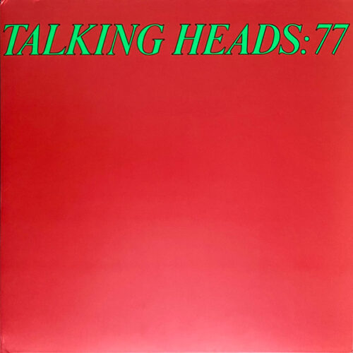 Talking Heads – Talking Heads: 77  (Vinyl LP Album Reissue Remastered, 2024)