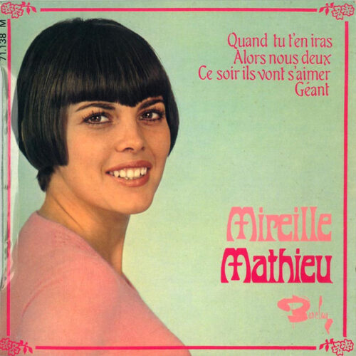 Mireille Mathieu – Quand Tu T'en Iras (Vinyl 7" 45 RPM EP, 1967)