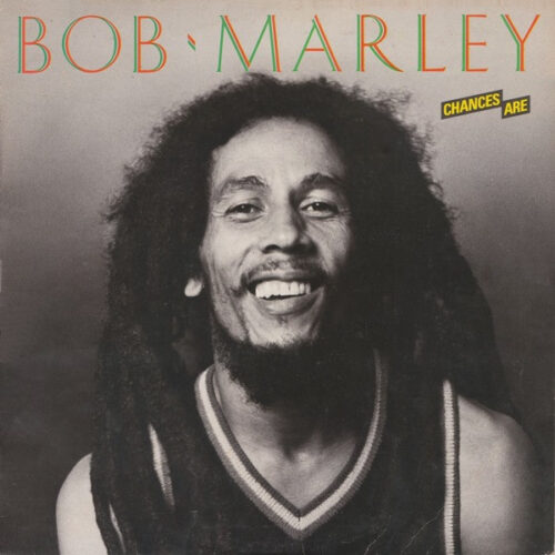NC03NDM0LmpwZWc Bob Marley – Chances Are (Vinyl LP Compilation, 1981)