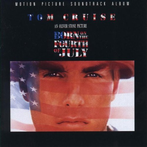 Various – Born On The Fourth Of July - Motion Picture Soundtrack Album (Vinyl LP, 1989)
