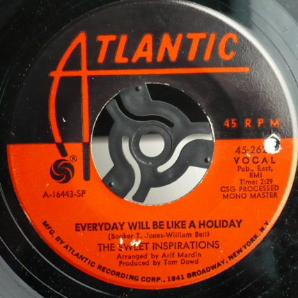The Sweet Inspirations – Everyday Will Be Like A Holiday / Crying In The Rain (Vinyl 7" 45 RPM, 1969)