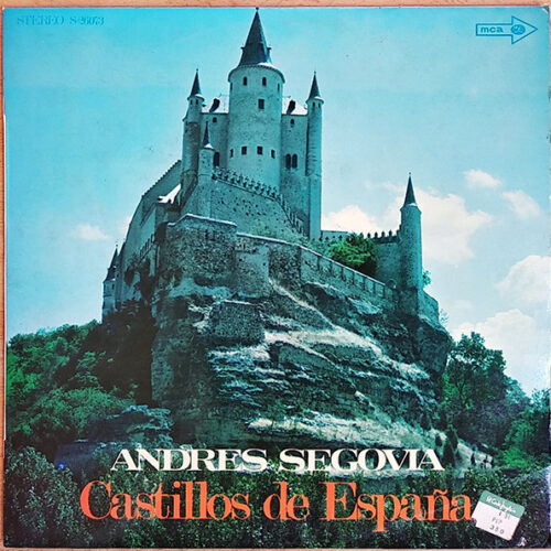 Andrés Segovia – Castillos De España (Vinyl LP Album, 1971)