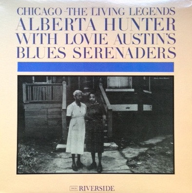 Alberta Hunter – Chicago - The Living Legends (Vinyl LP Album Reissue, 1984)