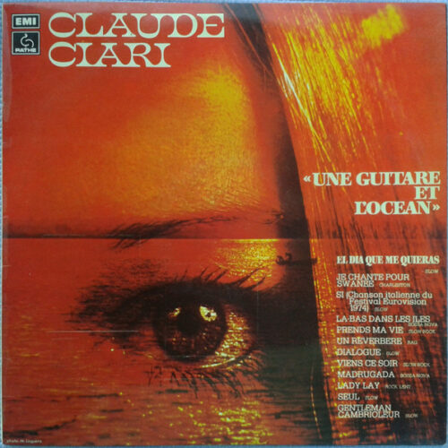 Claude Ciari – Une Guitare Et L'Ocean (Vinyl LP Album, 1974)