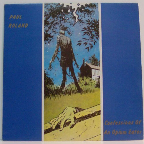 Ni0zNTMwLmpwZWc Paul Roland – Confessions Of An Opium Eater (Vinyl LP Album Compilation, 1988)