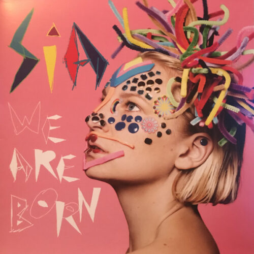 Sia – We Are Born (Vinyl LP Album Reissue Remastered Stereo, 2016)