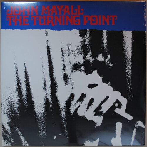 John Mayall – The Turning Point (Vinyl LP Album Reissue, 2016)