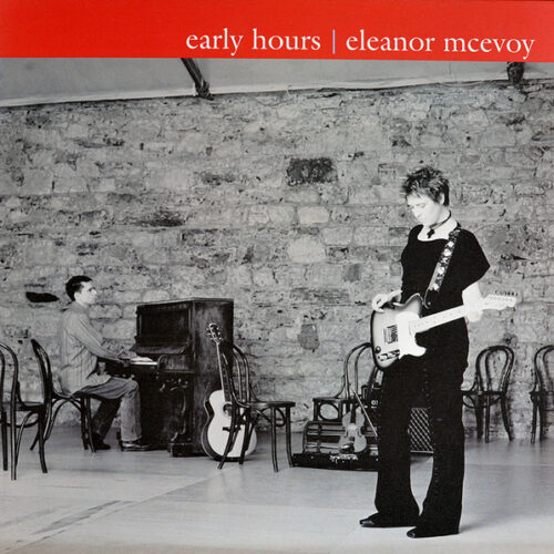 Eleanor Mcevoy – Early Hours (Vinyl LP Album, 2004)