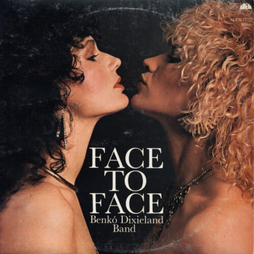 Benkó Dixieland Band – Face To Face (Vinyl LP Album Stereo, 1982)