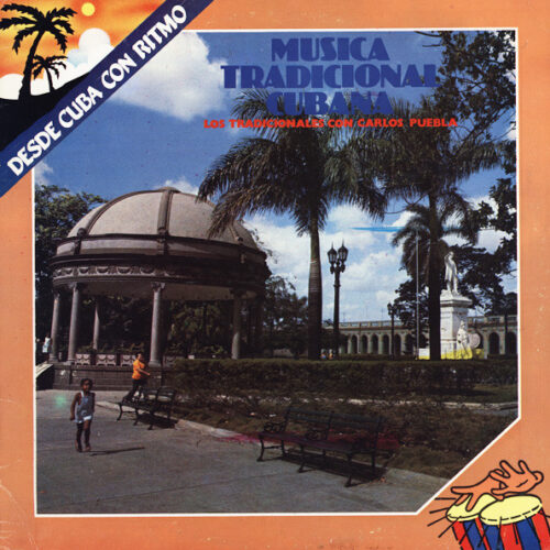 Carlos Puebla Y Los Tradicionales – Musica Tradicional Cubana (Vinyl LP Album, 1985)
