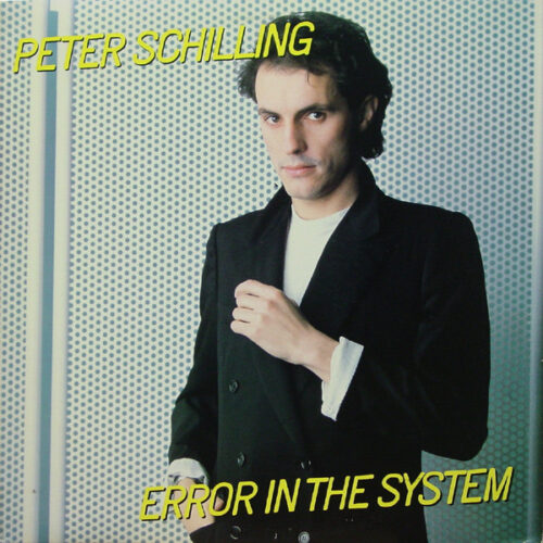 Peter Schilling – Error In The System (Vinyl LP Album Stereo, 1983)
