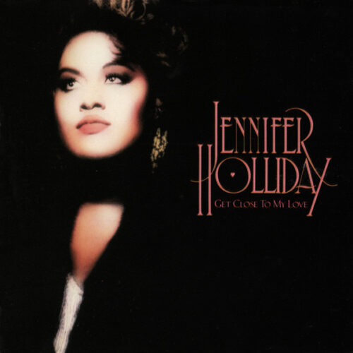 Ny5qcGVn-17 Jennifer Holliday – Get Close To My Love (Vinyl LP Album, 1987)