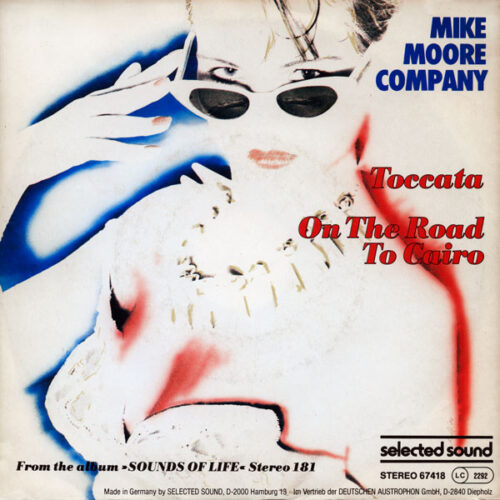 Mike Moore Company – Toccata / On The Road To Cairo (Vinyl 7" 45 RPM Single, 1986)