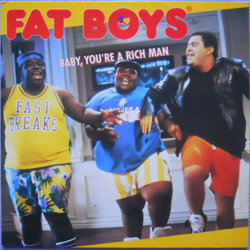 Fat Boys – Baby, You're A Rich Man (Vinyl 12" 45 RPM Maxi-Single Stereo, 1988)