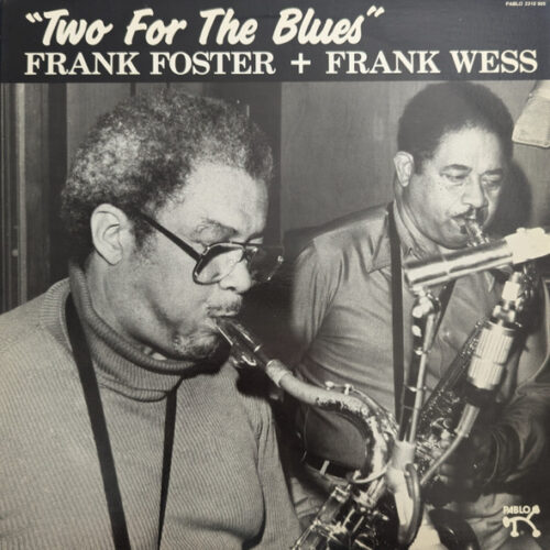 Frank Foster – Two For The Blues (Vinyl LP Album Stereo, 1984)