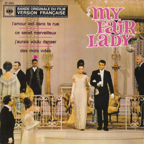 André Previn – My Fair Lady (French Version) - Bande Originale Du Film (Vinyl 7" 45 RPM EP)