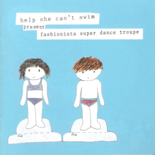 OC5qcGVn-8 Help She Can't Swim – Fashionista Super Dance Troupe (CD Album, 2004)