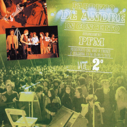 ODEtNTI2Mi5qcGVn Fabrizio De André – Fabrizio De André In Concerto (Arrangiamenti PFM) Vol. 2° (Vinyl LP Album Reissue)