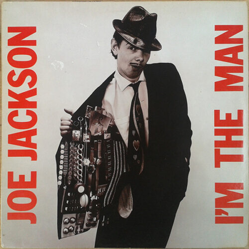 OS02MTkwLmpwZWc Joe Jackson – I'm The Man (Vinyl LP Album Reissue, 1985)