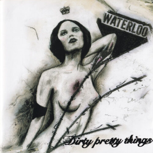 OS04OTE3LmpwZWc Dirty Pretty Things – Waterloo To Anywhere (CD Album, 2006)