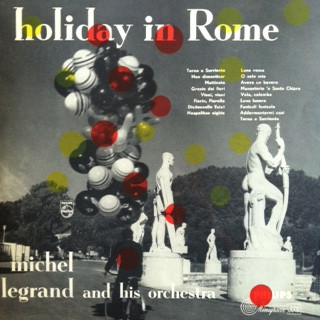 Michel Legrand Et Son Orchestre – Holiday In Rome (Vinyl LP Album Mono, 1955)