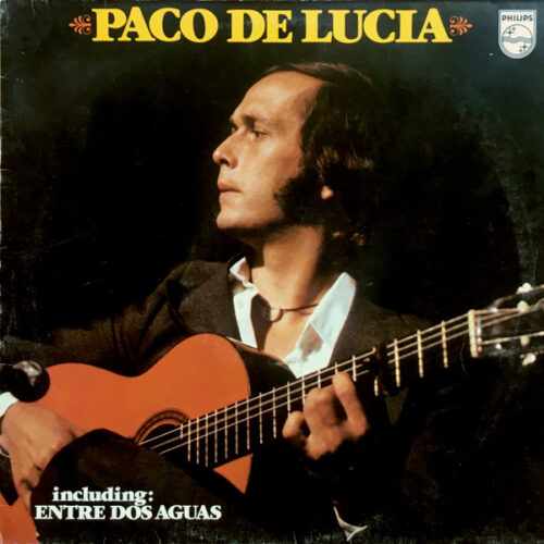 Paco De Lucía – Paco De Lucia (Vinyl LP Compilation Reissue Stereo, 1985)