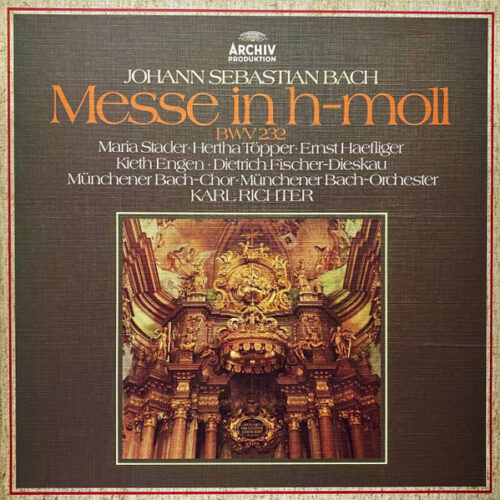 Johann Sebastian Bach – Messe In H-moll • Mass In B Minor • Messe En Si Mineur - BWV 232 (Vinyl LP, 1977)