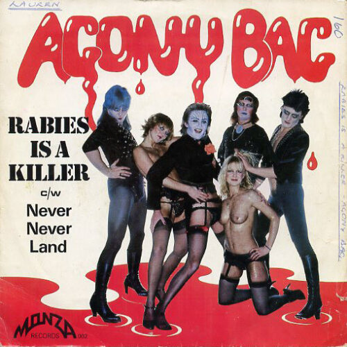 Agony Bag – Rabies Is A Killer (Vinyl 7" 45 RPM, 1980)