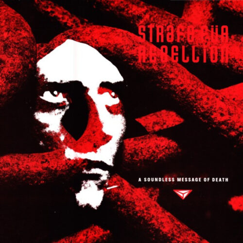 Strafe Für Rebellion – A Soundless Message Of Death (Vinyl LP Album, 1984)
