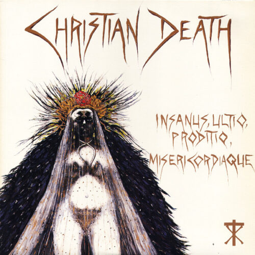 Christian Death – Insanus, Ultio, Proditio, Misericordiaque (Vinyl LP Compilation, 1990)