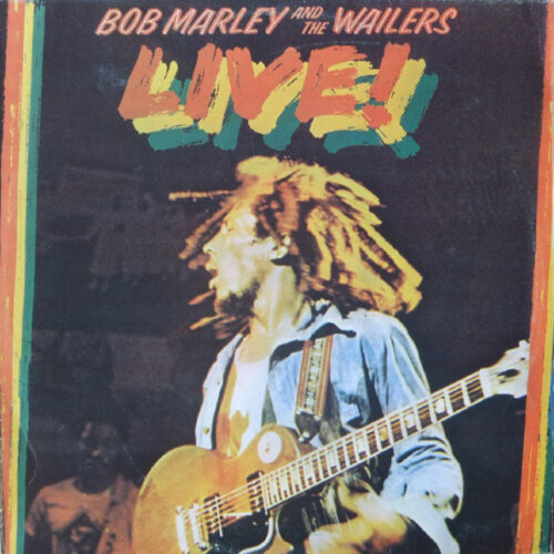MDUtNjE3NC5qcGVn Bob Marley & The Wailers – Live! (Vinyl LP Album Reissue Stereo)