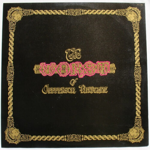 Jefferson Airplane – The Worst Of Jefferson Airplane (Vinyl LP Compilation Reissue, 1980)