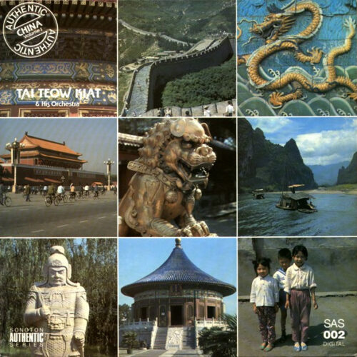 Tai Teow Kiat & His Orchestra – Authentic China Volume 1 (Vinyl LP)